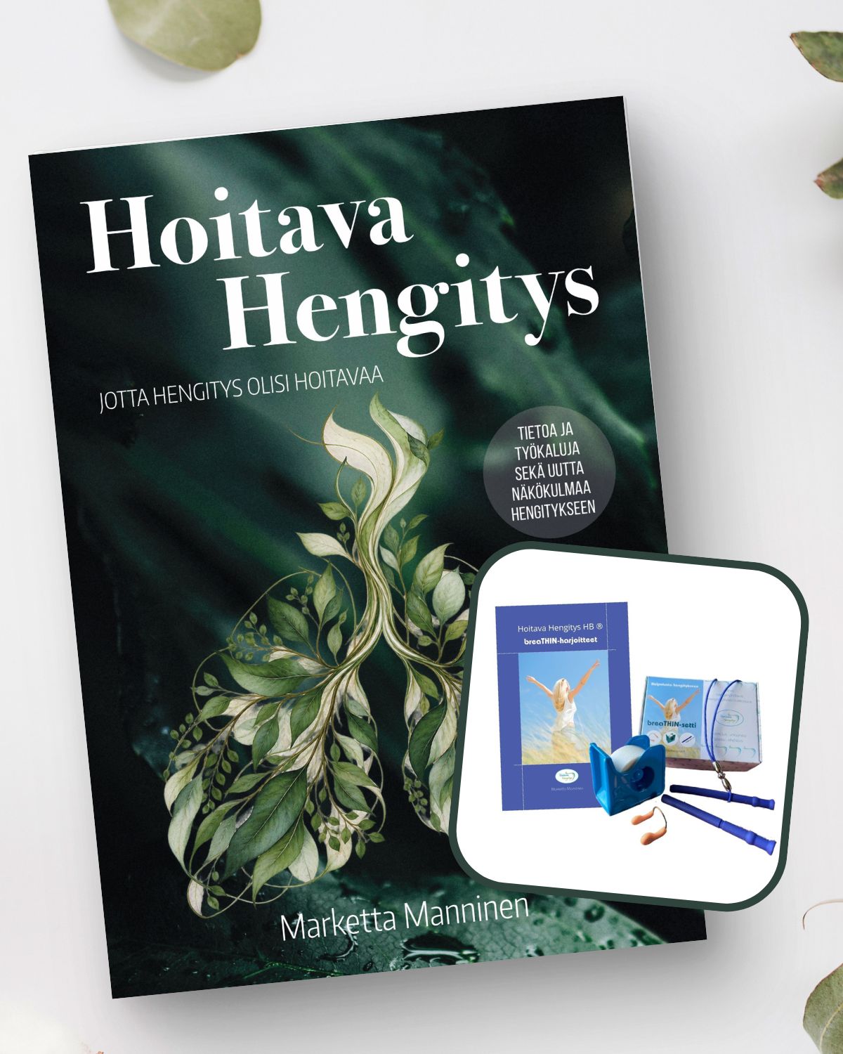 Hoitava Hengitys -kirja + breaTHIN-setti + Ohjevihko